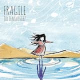 Fragile