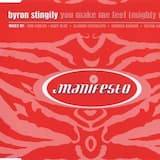 You Make Me Feel (Mighty Real) (Serious Danger Magic Steppa mix)