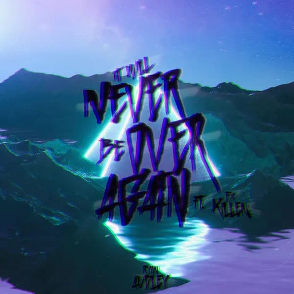 It Will Never Be over Again image