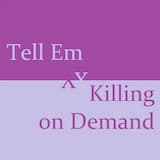 Tell Em x Killing on Demand