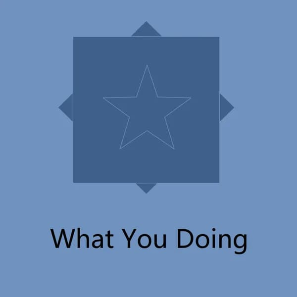 What You Doing image