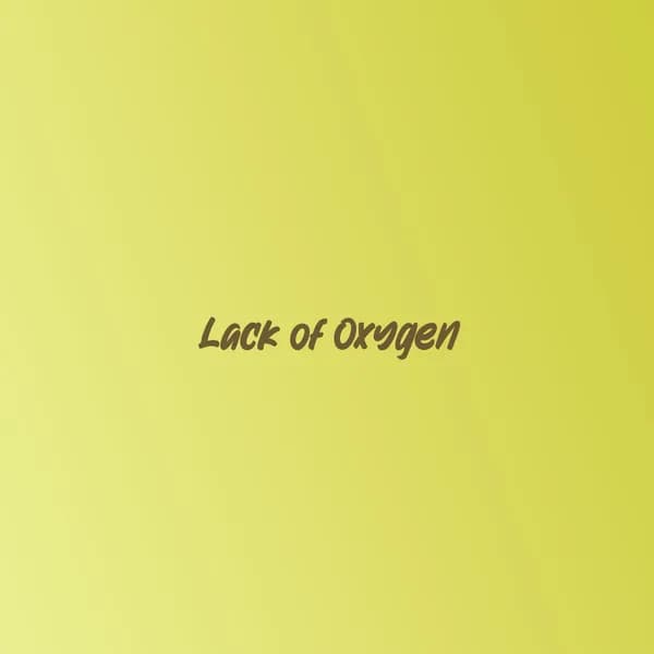 Lack of Oxygen image