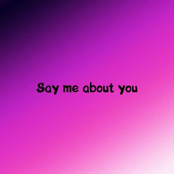 Say me about you image