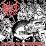 Slaves to Conformity