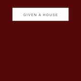 Given a House