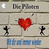 Mit dir und immer wieder (Pop-Mix)