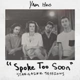 Spoke Too Soon - Stargazer Sessions