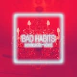 Bad Habits
