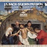 Johannes-Passion, BWV 245: Teil I. Verrat und Gefangennahme: Chor "Herr, unser Herrscher"