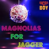 Magnolias for Jagger (Claude François vs. Maroon 5)