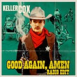 Good Again, Amen (radio edit)
