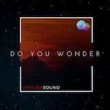 Do You Wonder