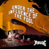 Under the Influence of the Fool