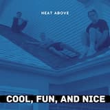 Cool, Fun, And Nice