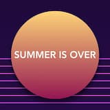 Summer Is Over