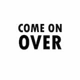 Come on Over