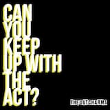 Can You Keep Up With The Act?