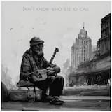 Didn’t know who else to call