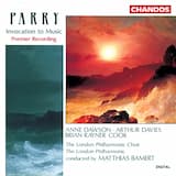 Invocation to Music: I. Introduction. Chorus: Myriad voiced Queen! / II. Soprano Solo & Chorus: Turn, O return