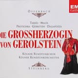 Die Großherzogin von Gerolstein: Akt I. No. 1a Chor und Couplets “Die Stunde naht” (Chor)